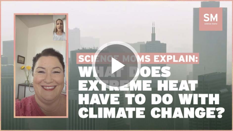 What does extreme heat have to do with climate change?